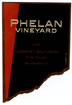 Label for Phelan Vineyard
